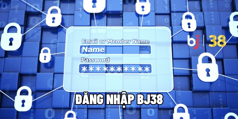 Đăng nhập BJ38